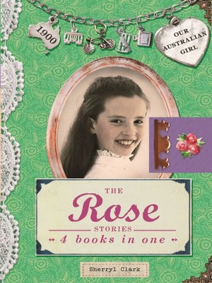 cover image of Our Australian Girl: The Rose Stories